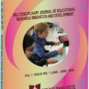 MULTIDISCIPLINARY JOURNAL OF EDUCATIONAL RESEARCH INNOVATION AND DEVELOPMENT