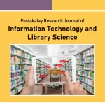 PUSTAKALAY RESEARCH JOURNAL OF INFORMATION TECHNOLOGY AND LIBRARY SCIENCE