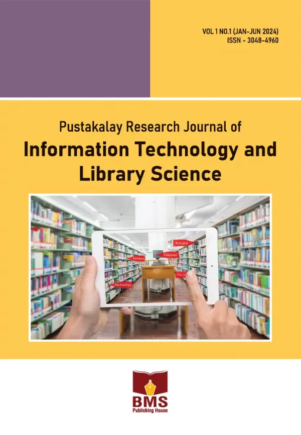 PUSTAKALAY RESEARCH JOURNAL OF INFORMATION TECHNOLOGY AND LIBRARY SCIENCE