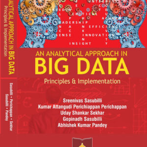 AN ANALYTICAL APPROACH IN BIG  DATA PRINCIPLES & IMPLEMENTATION