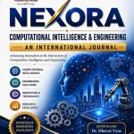 NEXORA : COMPUTATIONAL INTELLIGENCE & ENGINEERING AN INTERNATIONAL JOURNAL
