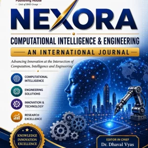 NEXORA : COMPUTATIONAL INTELLIGENCE & ENGINEERING AN INTERNATIONAL JOURNAL